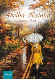 Title: Abelha-Rainha, Author: Thereza Paniz