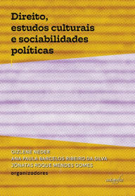 Title: Direito, estudos culturais e sociabilidades políticas, Author: Gizlene Neder