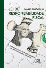 Lei de Responsabilidade Fiscal: a institucionalização do Estado brasileiro em defesa do capital financeiro