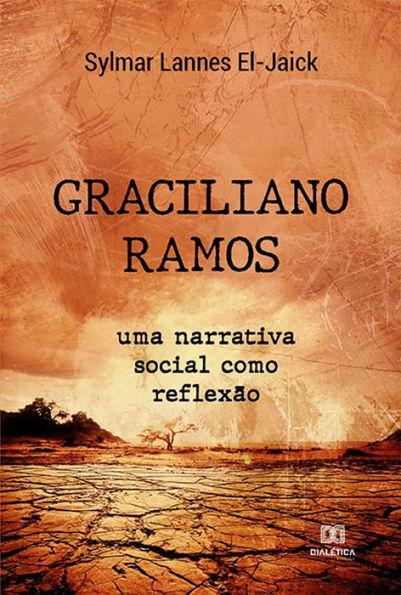Graciliano Ramos: uma narrativa social como reflexão