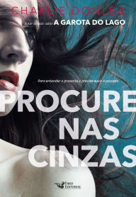 Title: Procure nas cinzas, Author: Charlie Donlea