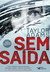 Title: Sem saída, Author: Taylor Adams