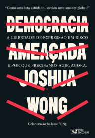 Title: Democracia ameaçada, Author: Joshua Wong