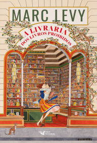 Title: A livraria dos livros proibidos, Author: Marc Levy