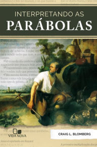 Title: Interpretando as parábolas, Author: Craig Blomberg