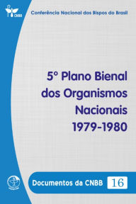 Title: 5º Plano Bienal dos Organismos Nacionais 1979-1980 - Documentos da CNBB 16 - Digital, Author: Conferência Nacional dos Bispos do Brasil