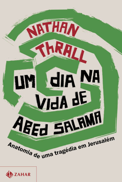 Um dia na vida de Abed Salama: Anatomia de uma tragédia em Jerusalém