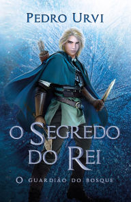 Title: O segredo do rei - Segundo volume da série 