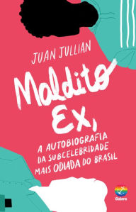 Title: Maldito ex, Author: Juan Jullian