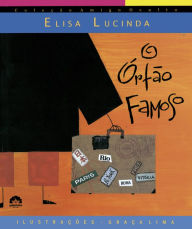 Title: O órfão famoso, Author: Elisa Lucinda