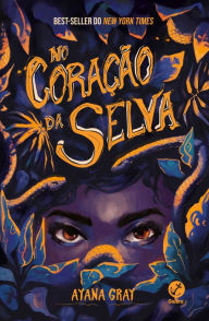 Title: No coração da selva (Vol. 1 Trilogia Feras), Author: Ayana Grey