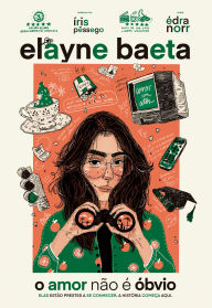 Title: O amor não é óbvio - Edição especial, Author: Elayne Baeta