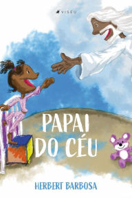 Title: Papai do céu, Author: Herbert Barbosa
