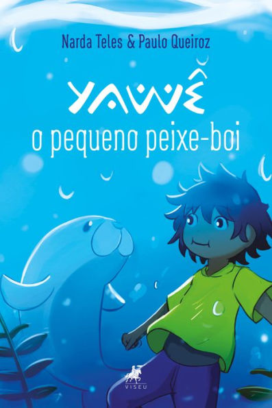 Yawê: o pequeno Peixe-Boi