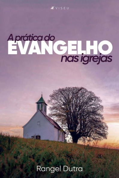 A prática do evangelho nas igrejas