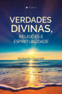 Verdades divinas, religiões e espiritualidade