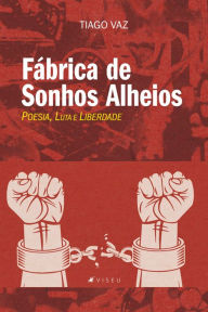 Title: Fabrica de sonhos alheios, Author: Tiago Vaz