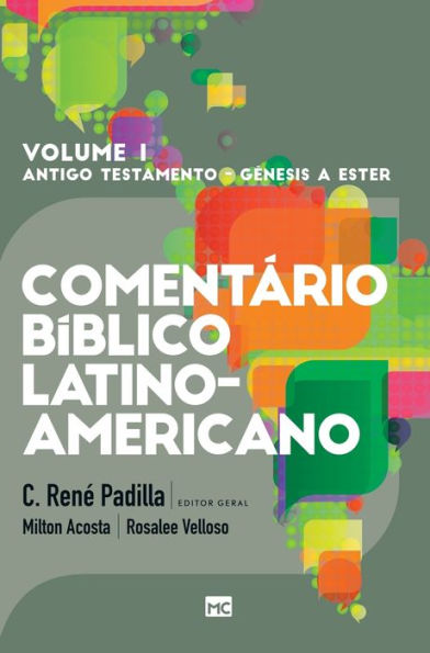 Comentï¿½rio Bï¿½blico Latino-americano - Volume 1: Pentateucos e Histï¿½ricos