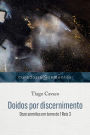 Doidos por discernimento: Doze sermões em torno de 1Reis 3