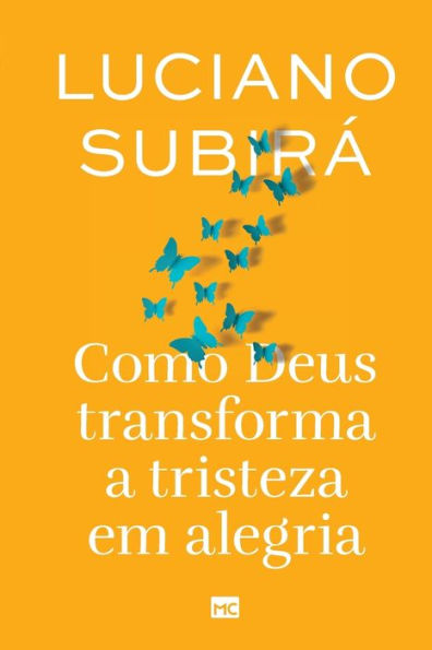 Como Deus transforma a tristeza em alegria