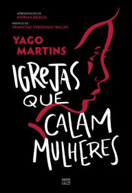 Title: Igrejas que calam mulheres, Author: Yago Martins
