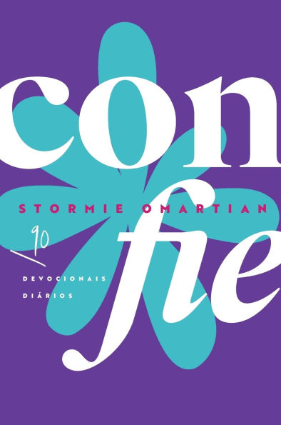 Confie: 90 devocionais diï¿½rios