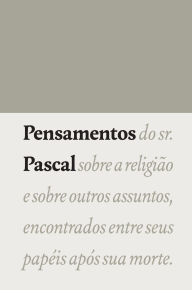 Title: Pensamentos, Author: Blaise Pascal