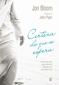 Title: Certeza do que se espera, Author: Bloom Jon