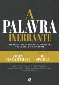 Title: A palavra inerrante, Author: John MacArthur