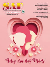 Title: SAF em Revista - 2º trimestre 2023: Feliz dia das mães, Author: Confederação Nacional de SAFs