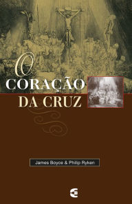 Title: O coração da cruz, Author: James Montgomery