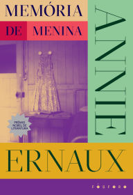 Title: Memória de menina, Author: Annie Ernaux