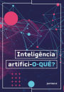 Inteligência artifici-o-quê?