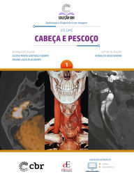 Title: Cabeça e Pescoço - Volume 1: Coleção CBR - Radiologia e Diagnóstico por Imagem, Author: Ronaldo Hueb Baroni
