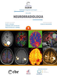Title: Volume 8 - Neurorradiologia, Author: RONALDO HUEB BARONI