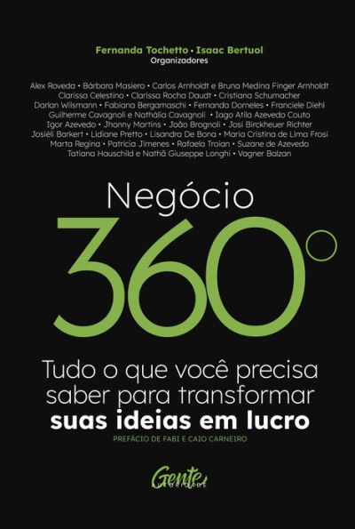 Negócio 360º: Tudo o que você precisa saber para transformar suas ideias em lucro