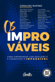 Download free ebooks on pdf Os improváveis: Como empreender com resiliência e conquistar o impossível 9786561070560 DJVU