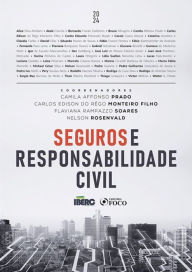 Title: Seguros e Responsabilidade Civil, Author: Carlos Edison do Rêgo Monteiro Filho