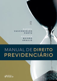 Title: Manual de Direito Previdenciário, Author: Rafael Vasconcelos Porto