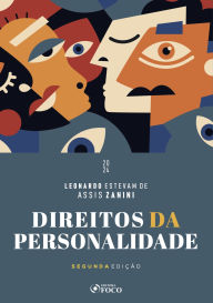 Title: Direitos da personalidade, Author: Leonardo Estevam de Assis Zanini