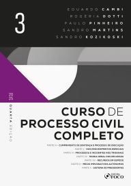 Title: Curso de Processo Civil Completo 4ª ED - Volume 3 - 2025, Author: Eduardo Augusto Salomão Cambi