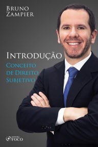 Title: Direito Civil - Parte geral - Introdução. Conceito de Direito Subjetivo, Author: Bruno Zampier