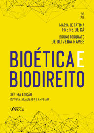 Title: Bioética e Biodireito - 7ª Ed - 2025, Author: Maria de Fátima Freire de Sá