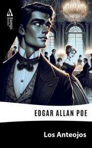 Title: Los Anteojos, Author: Edgar Allan Poe