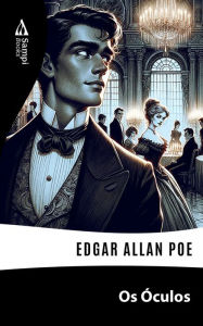 Title: Os Óculos, Author: Edgar Allan Poe