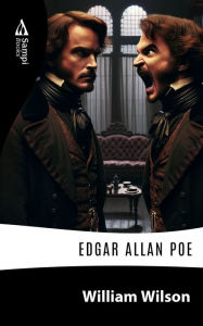 Title: William Wilson, Author: Edgar Allan Poe