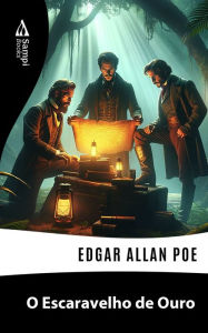 Title: O Escaravelho de Ouro, Author: Edgar Allan Poe