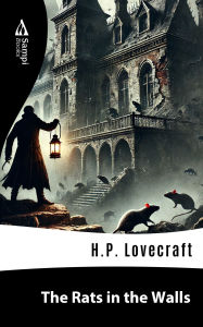 Title: The Rats in the Walls, Author: H. P. Lovecraft