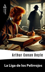 Title: La Liga de los Pelirrojos, Author: Arthur Conan Doyle