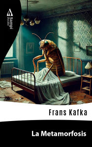 Title: La Metamorfosis, Author: Frans Kafka